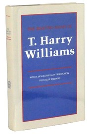 The selected essays of T. Harry Williams /
