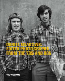 Daniel Meadows : edited photographs from the 70s and 80s /