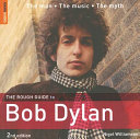 The rough guide to Bob Dylan /