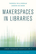 Makerspaces in libraries /