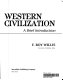 Western civilization : a brief introduction /