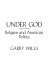 Under God : religion and American politics /