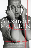 Alexander McQueen : blood beneath the skin /