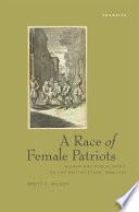 A race of female patriots : women and public spirit on the British stage, 1688-1745 /