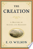The creation : an appeal to save life on earth /