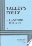 Talley's folly /