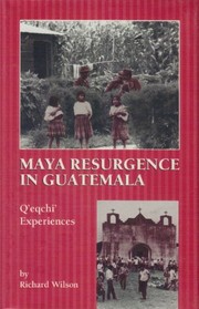 Maya resurgence in Guatemala : Qʼeqchiʼ experiences /