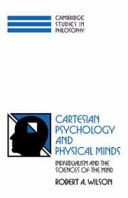 Cartesian psychology and physical minds : individualism and the sciences of the mind /