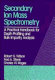 Secondary ion mass spectrometry : a practical handbook for depth profiling and bulk impurity analysis /