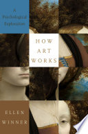 How art works : a psychological exploration /