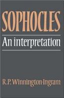 Sophocles : an interpretation /