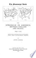 The Mississippi basin ; the struggle in America between England and France 1697-1763 /