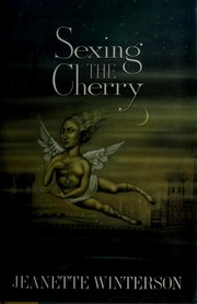 Sexing the cherry /
