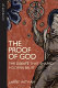 The proof of God : the debate that shaped modern belief /