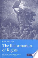 The reformation of rights : law, religion, and human rights in early modern Calvinism /