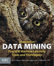 Data mining : practical machine learning tools and techniques /