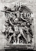 The abolition of war /