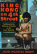 King Kong on 4th Street : families and the violence of poverty on the Lower East Side /