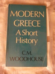 Modern Greece : a short history /