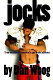 Jocks : true stories of America's gay male athletes /