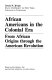 African Americans in the colonial era : from African origins through the American Revolution /