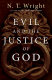 Evil and the justice of God /