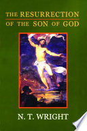 The resurrection of the Son of God /