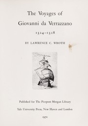 The voyages of Giovanni da Verrazzano, 1524-1528,
