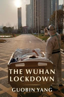 The Wuhan lockdown /