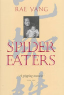 Spider eaters : a memoir /