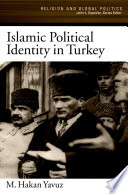 Islamic political identity in Turkey /