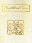 Haggadah and history : a panorama in facsimile of five centuries of the printed Haggadah /