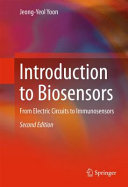 Introduction to biosensors : from electric circuits to immunosensors /
