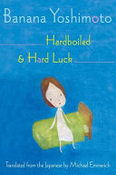 Hardboiled ; & Hard luck /