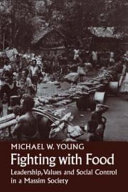 Fighting with food ; leadership, values and social control in a Massim society /