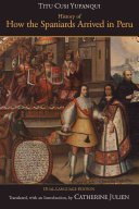 History of how the Spaniards arrived in Peru /