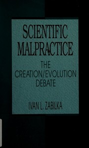 Scientific malpractice : the creation/evolution debate /