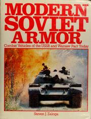 Modern Soviet armor : combat vehicles of the USSR and Warsaw Pact today /