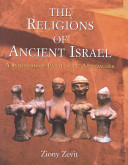 The religions of ancient Israel : a synthesis of parallactic approaches /