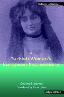 A Turkish woman's European impressions /