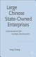 Large Chinese state-owned enterprises : corporatization and strategic development /