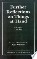 Further reflections on things at hand : a reader /