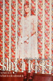 Shyness : what it is, what to do about it /