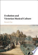 Evolution and Victorian musical culture /