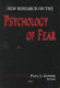 New research on the psychology of fear /