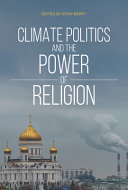 Climate politics and the power of religion /