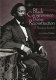 Black congressmen during Reconstruction : a documentary sourcebook /