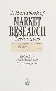 A handbook of market research techniques /