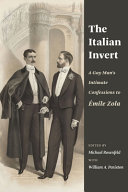 The Italian invert : a gay man's intimate confessions to Émile Zola /