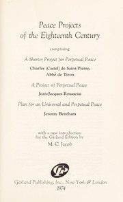 Peace projects of the eighteenth century. Comprising A shorter project for perpetual peace
